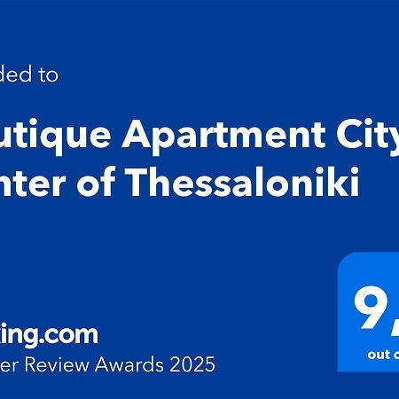 Boutique Apartment City Center Of Szaloniki Kültér fotó